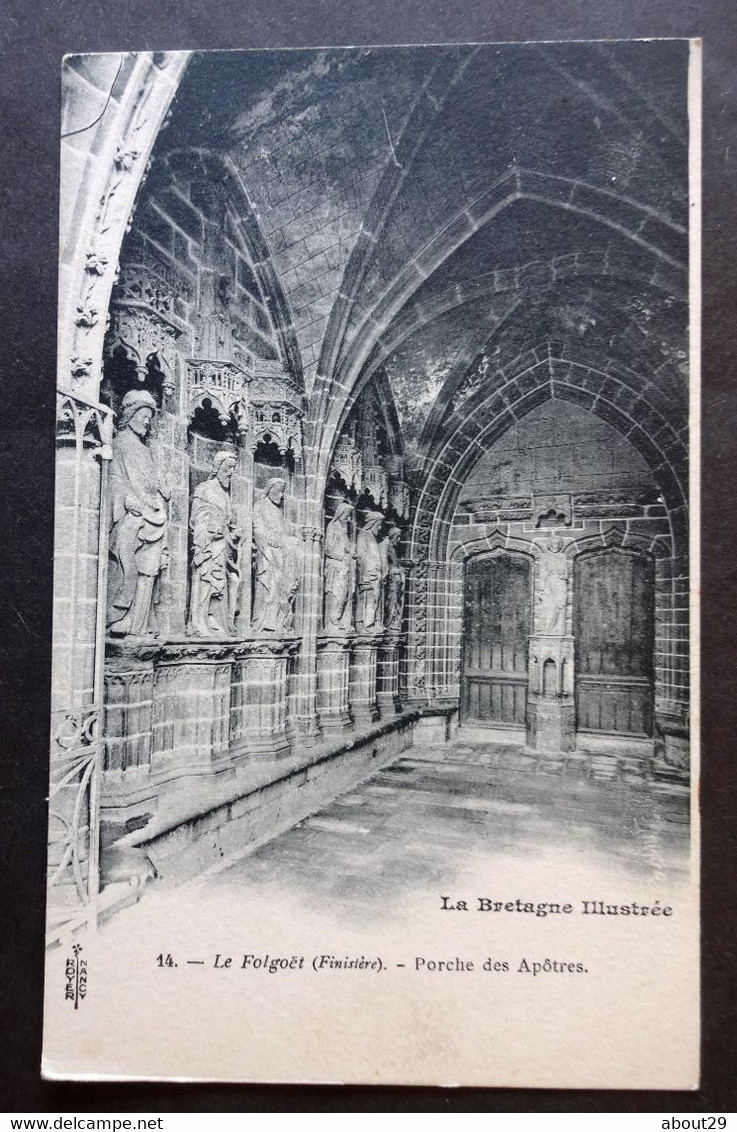 CPA 29 LE FOLGOET - Porche Des Apôtres - Royer 14 Précurseur -  Réf. R 173 - Le Folgoët