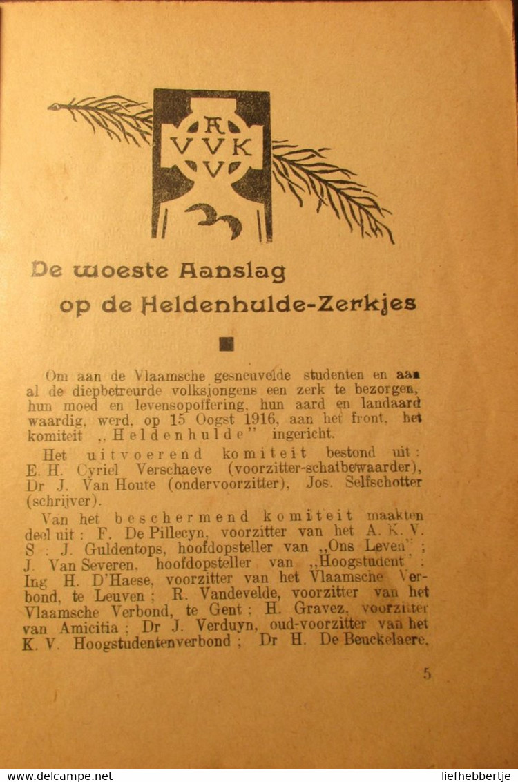 De Woeste Aanslag Op De Heldenhulde-Zerkjes - 1925 - Vlaamse Beweging - WO 1 - Guerre 1914-18