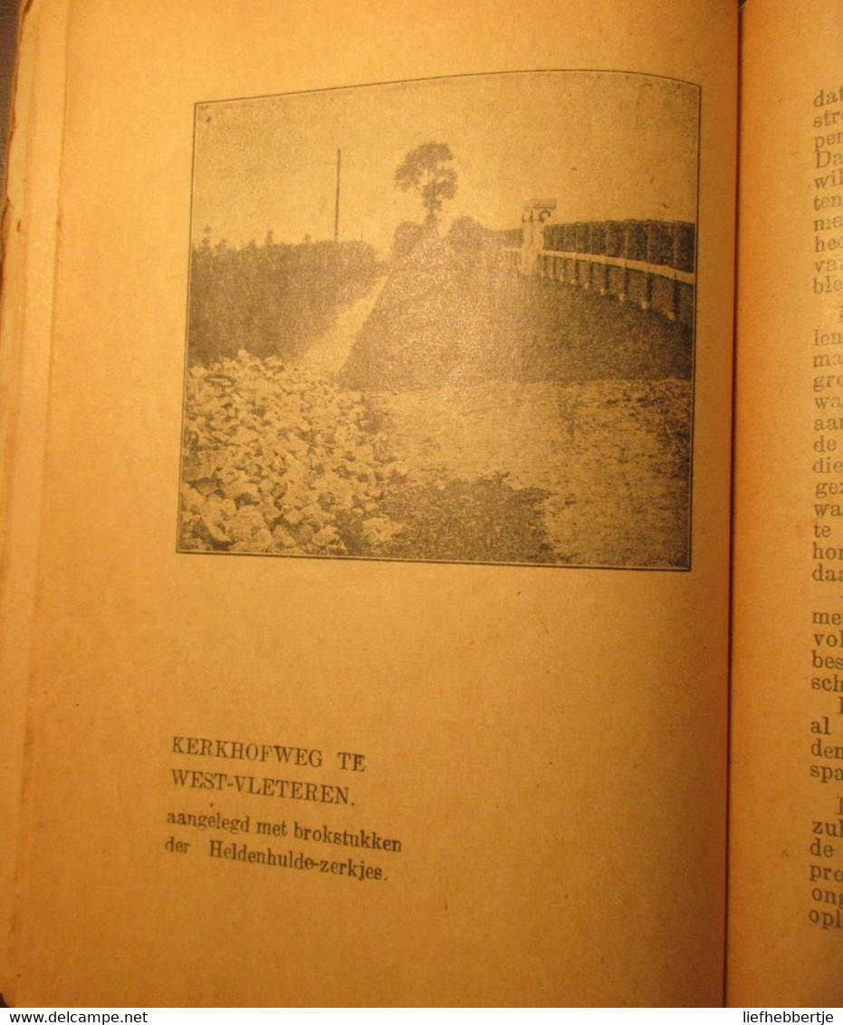 De Woeste Aanslag Op De Heldenhulde-Zerkjes - 1925 - Vlaamse Beweging - WO 1 - Guerre 1914-18