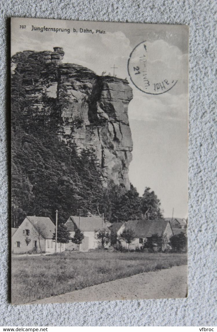 Cpa 1921, Dahn, Jungfernsprung, Pfaltz, Allemagne - Dahn