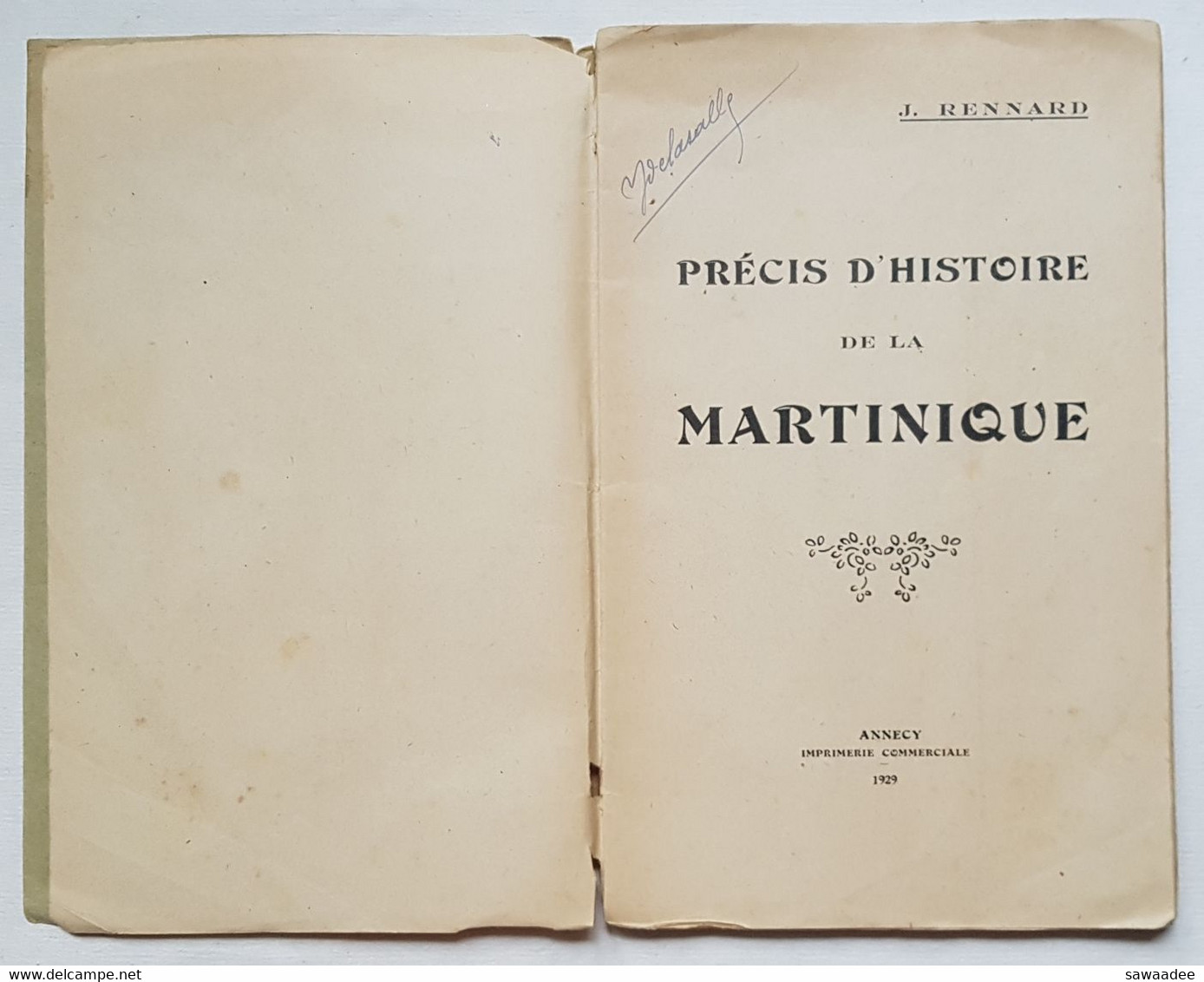 LIVRE - ANTILLES - PRECIS D'HISTOIRE DE LA MARTINIQUE - J. RENNARD - 1929 - 176 PAGES - CARTE - PHOTOS - Outre-Mer