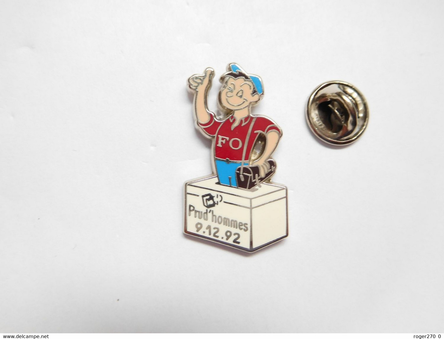 Superbe Pin's Pins En Zamac , Syndicat FO , Force Ouvrière , Elections Prud'hommes1992 , Homme , Signé Fournier - Associazioni