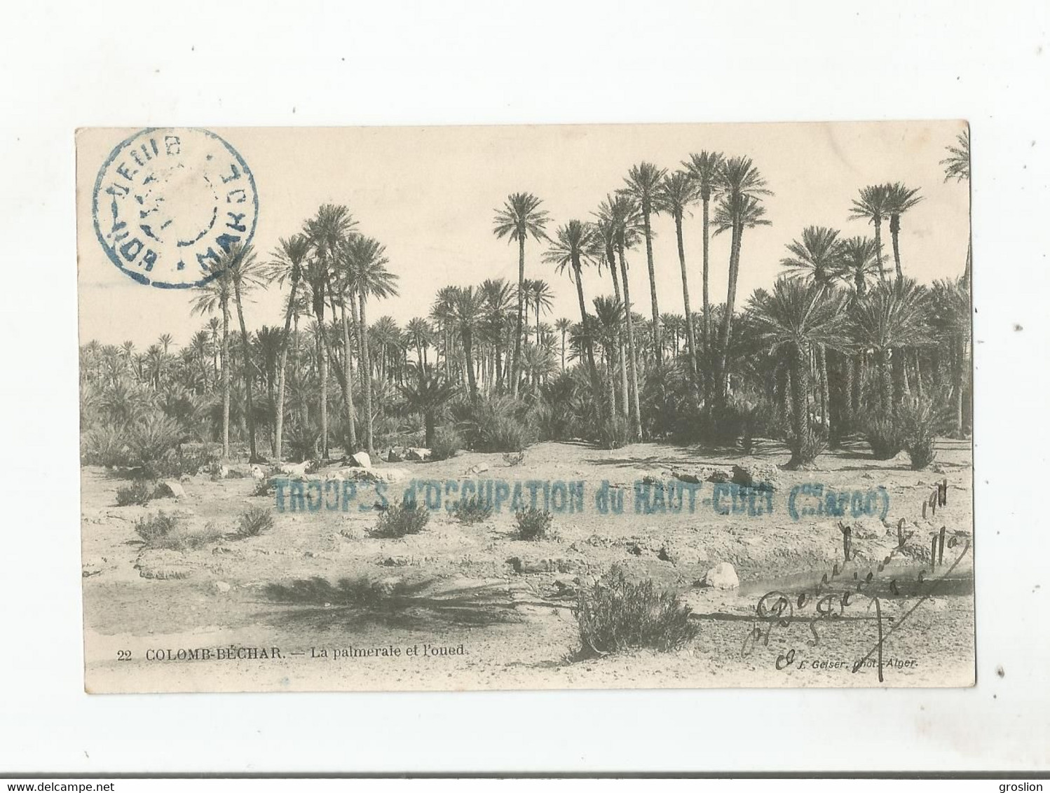 COLOMB BECHAR 22 LA PALMERAIE ET L'OUED 5CACHETS MILITAIRES FRANCAIS AU MAROC) 1911 - Bechar (Colomb Béchar)