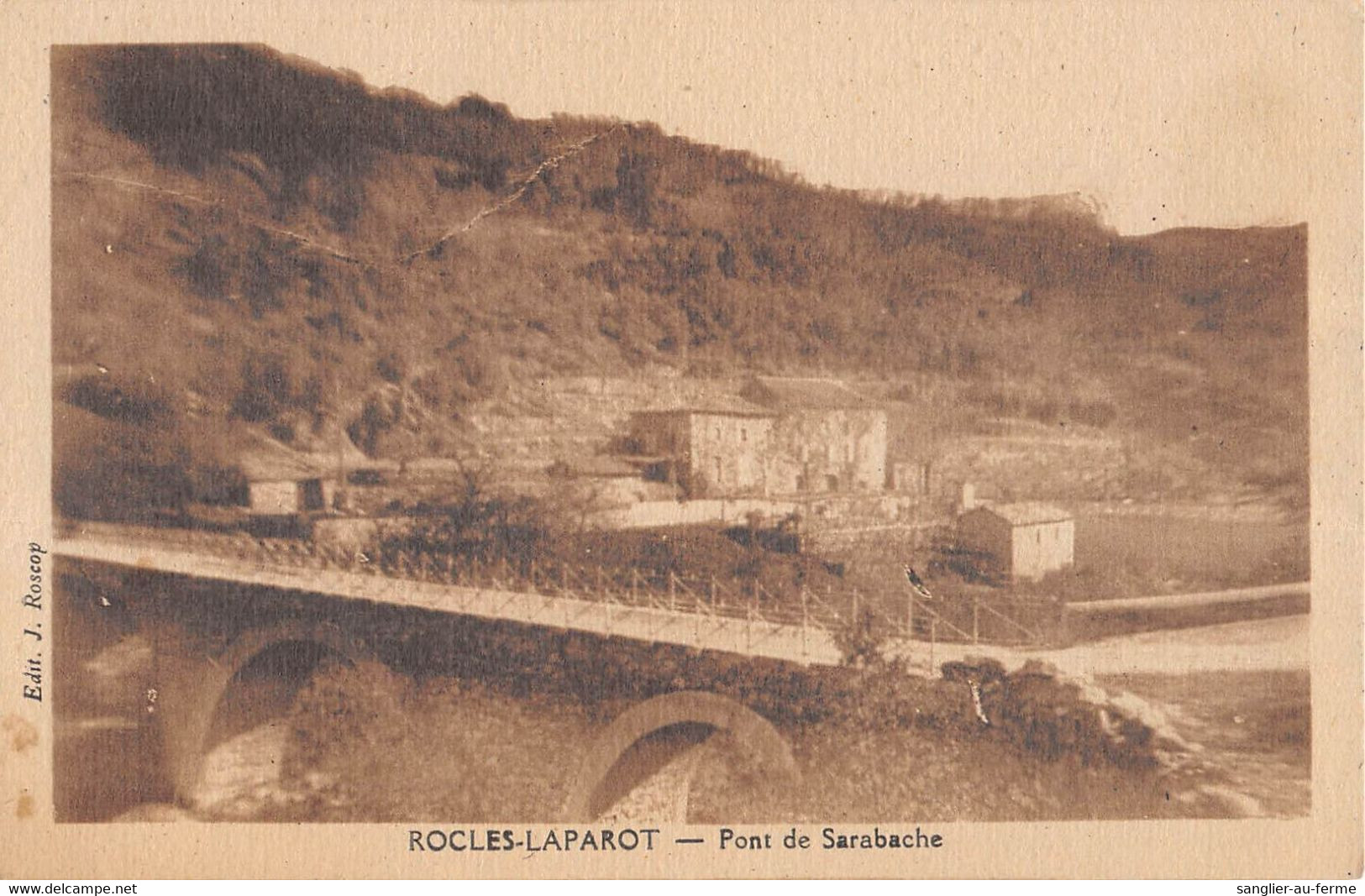 CPA 07 ROCLES LAPAROT PONT DE SARABACHE - Otros & Sin Clasificación