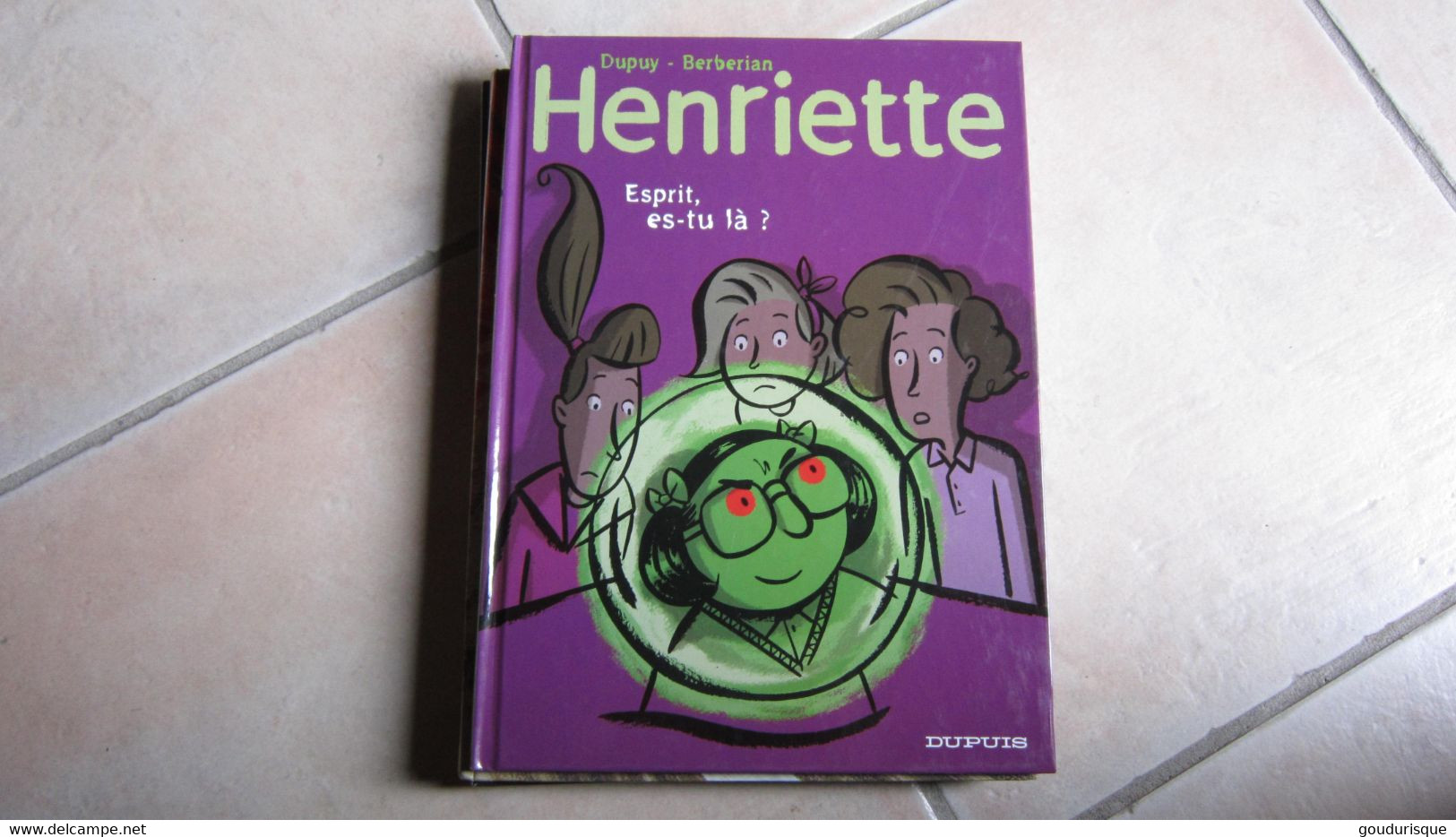 EO HENRIETTE T4     ESPRIT, ES-TU LA ?    DUPUY/BERBERIAN - Henriette