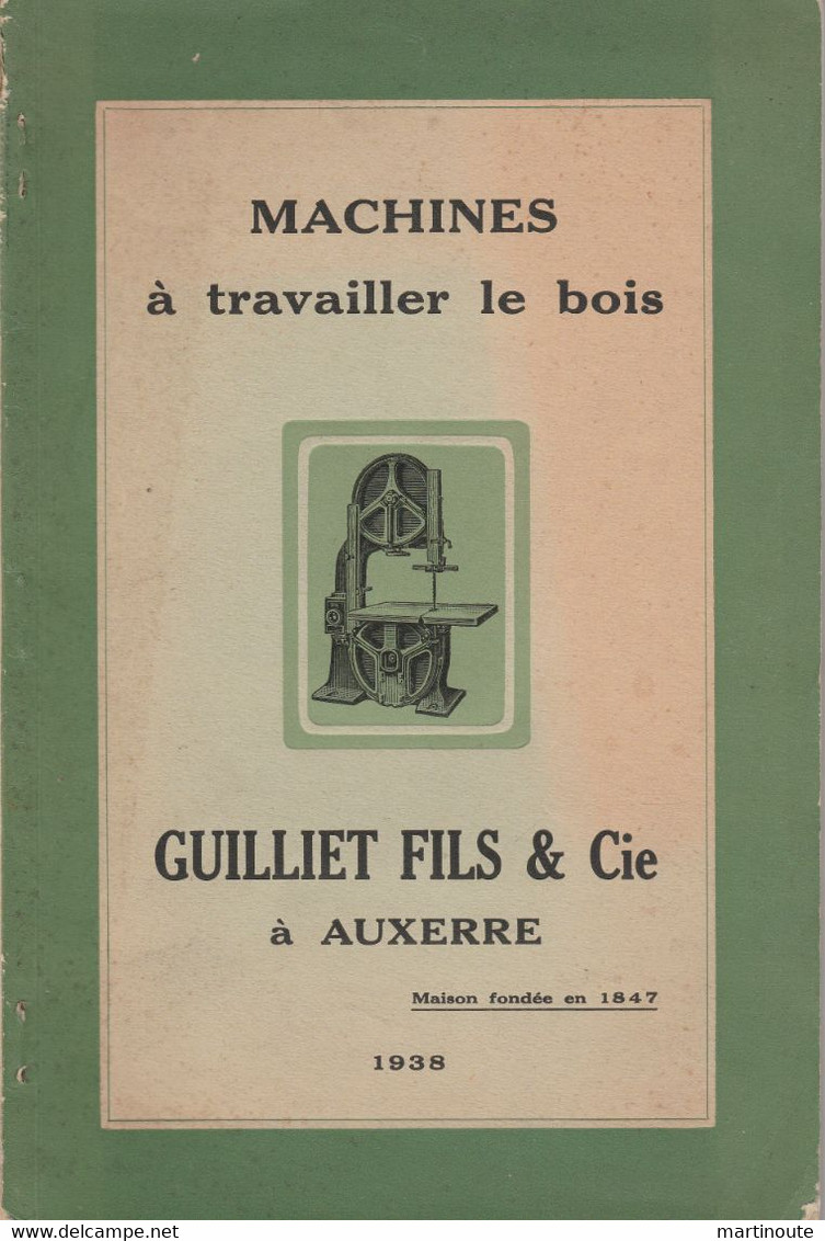 - Très Beau Catalogue état Neuf  De 1938, 110 Pages D'illustration Machines à Bois GUILLIET à AUXERRE Plus De 400 Photos - Material Und Zubehör