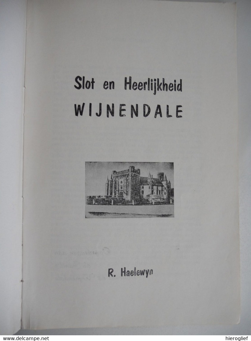 Slot En Heerlijkheid Van Wijnendale Door R. Haelewyn Torhout Diksmuide Burcht Vlaanderen Veldslag Oorlog Sagen Legenden - Guerre 1914-18