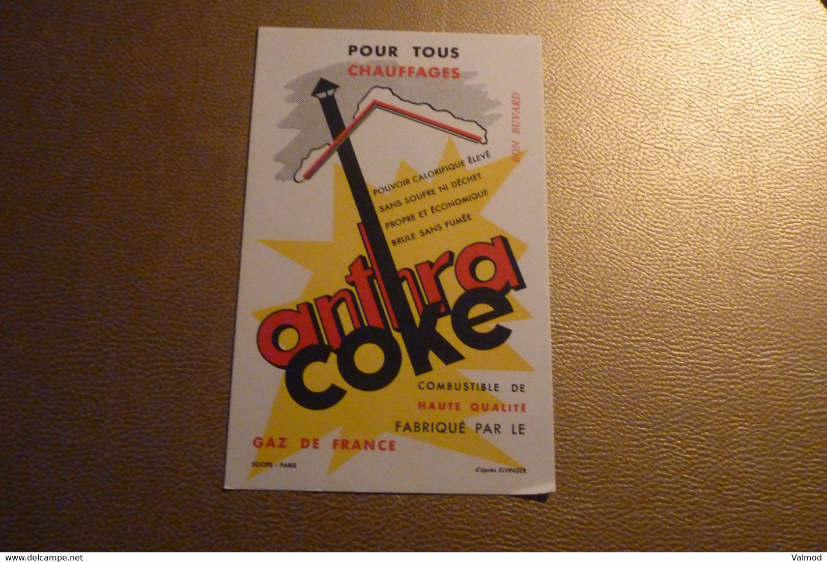 Buvard "Anthra Coke - Combustible De Haute Qualité Fabriqué Par Le Gaz De France" - Gas, Garage, Oil