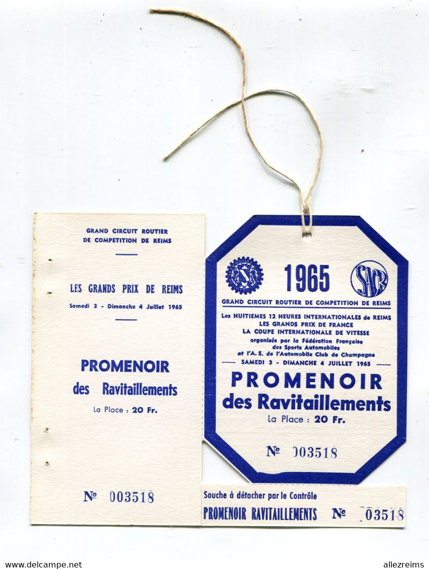 Ticket D'entrée : REIMS  Accès Promenoir Des Ravitaillements Grand Prix ACF De 1965 - Tickets - Vouchers