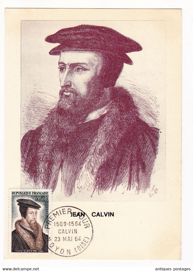 Carte Maximum 1964 Jean Calvin Protestantisme Protestant Noyon Oise - Théologiens