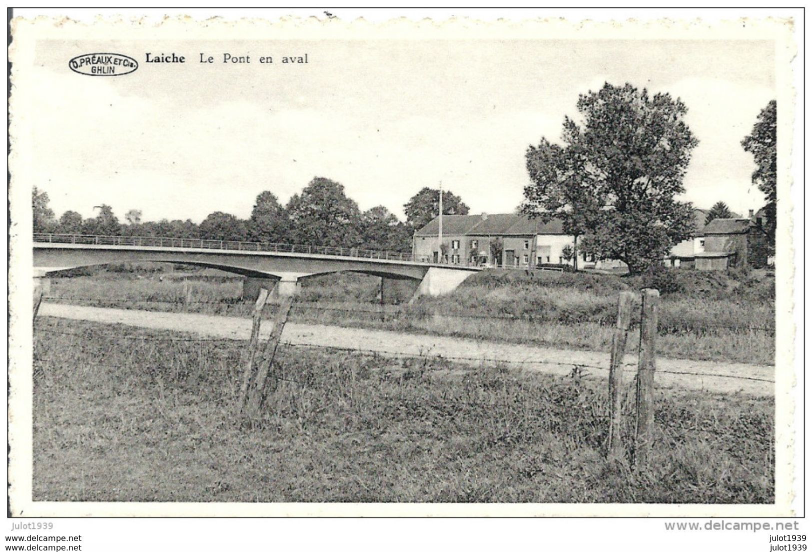 LAICHE ..-- Le Pont En Aval . - Florenville