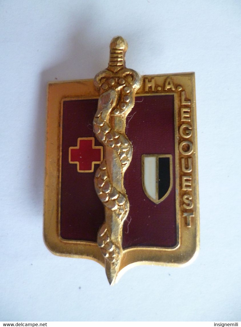 INSIGNE HA LEGOUEST Hopital Des Armées   - DRAGO PARIS G 2426 - Services Médicaux