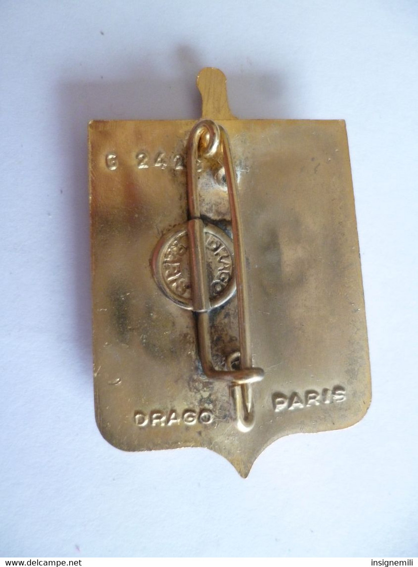 INSIGNE HA LEGOUEST Hopital Des Armées   - DRAGO PARIS G 2426 - Medicina