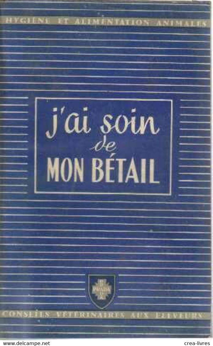 J'ai Soin De Mon Bétail (hygiène Et Alimentation Animales - Garden