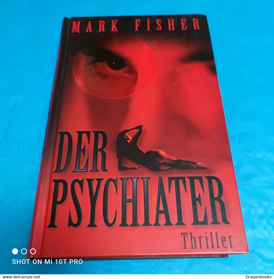 Mark Fisher - Der Psychiater - Thriller