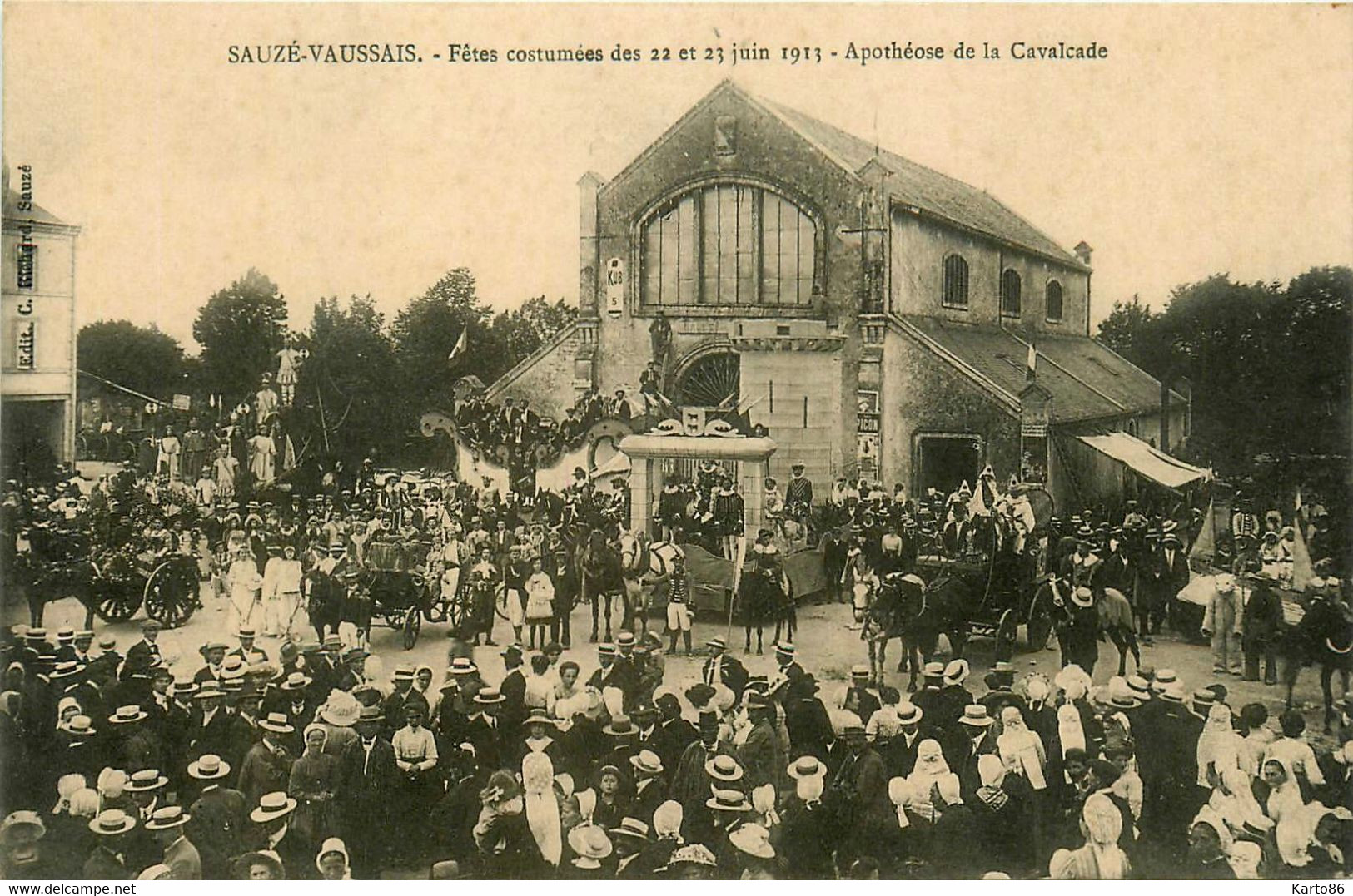 Sauzé Vaussais * Fêtes Costumées Des 22 Et 23 Juin 1913 * Apothéose De La Cavalcade * Fête Locale Folklore Char Défilé - Sauze Vaussais