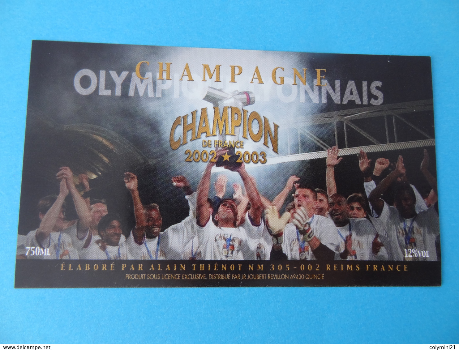 Etiquette Neuve Olympique Lyonnais Champion De France 2002 2003 - Champagne