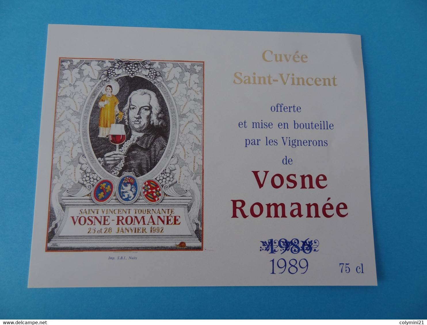 Etiquette Neuve Vosne Romanée St Vincent Tournante 1992 Année Surchargée 1989 Sur 1986 - Bourgogne