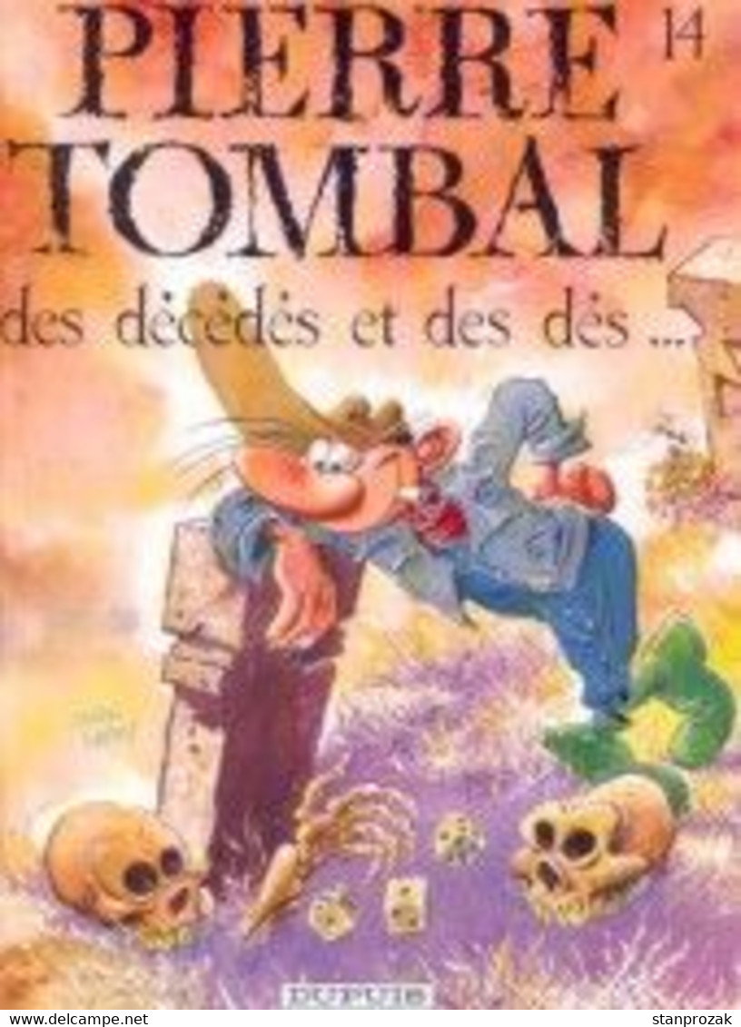 Pierre Tombal 14  Des Décédés Et Des Dés - Pierre Tombal