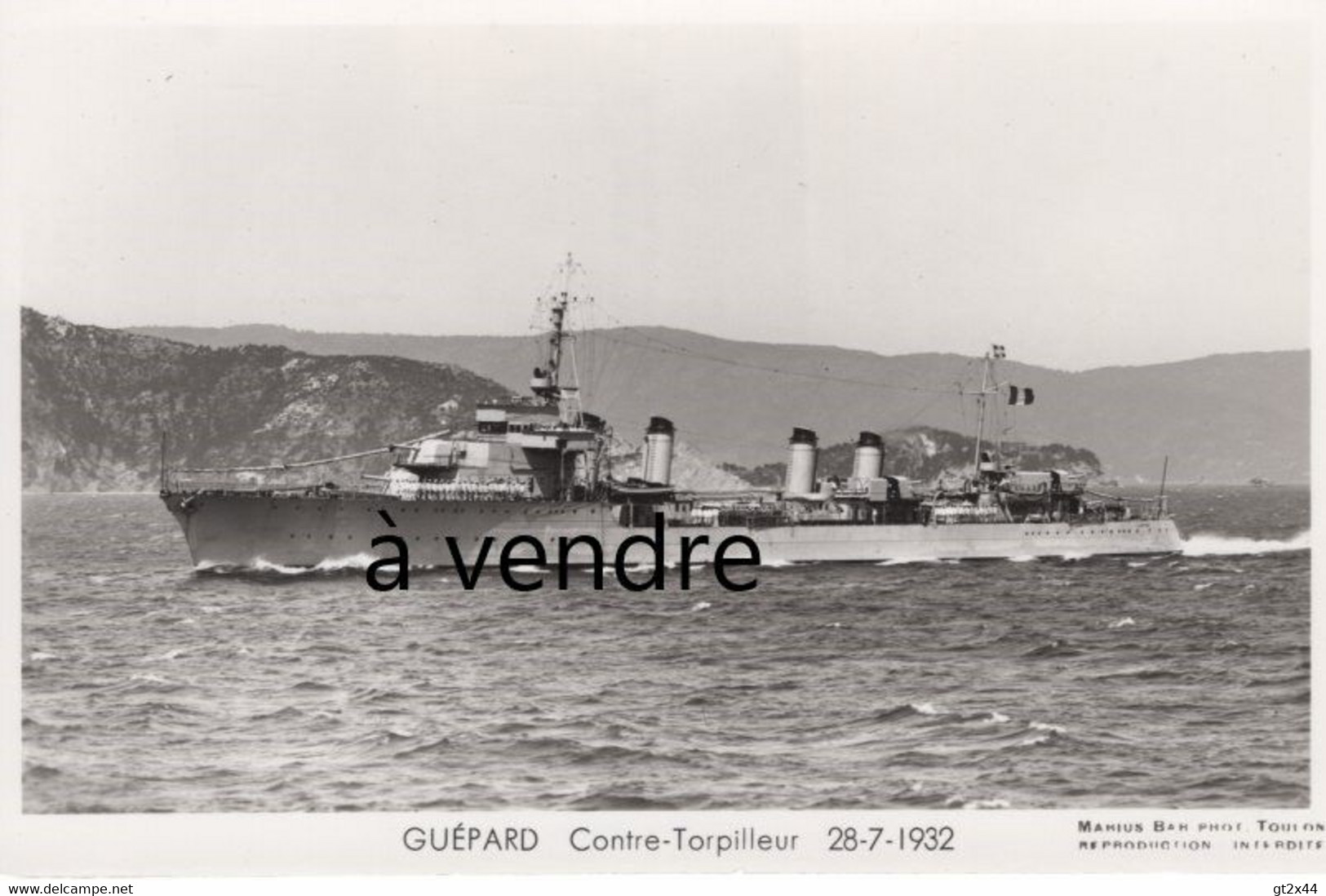 GUÉPARD  Contre-Torpilleur  28-7-1932 - Guerra