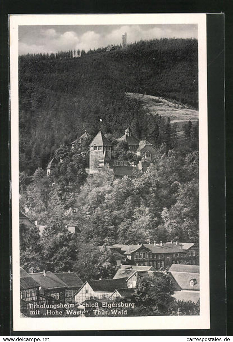 AK Elgersburg I. Thür. Wald, Schloss, Erholungsheim, Hohe Warte - Elgersburg