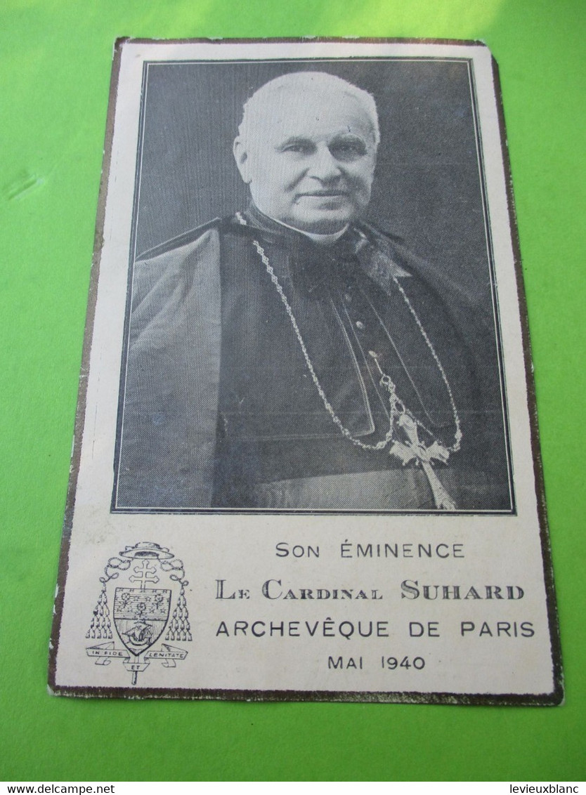 Image Religieuse Ancienne / Son Eminence Le Cardinal SUHARD/ Archevêque De PARIS/1940                     CAN853 - Religion & Esotérisme