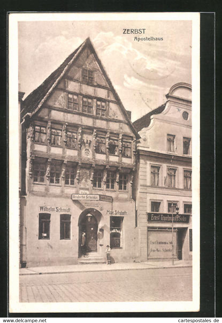 AK Zerbst, Gasthaus Deutsche Schenke, Apostelhaus - Zerbst