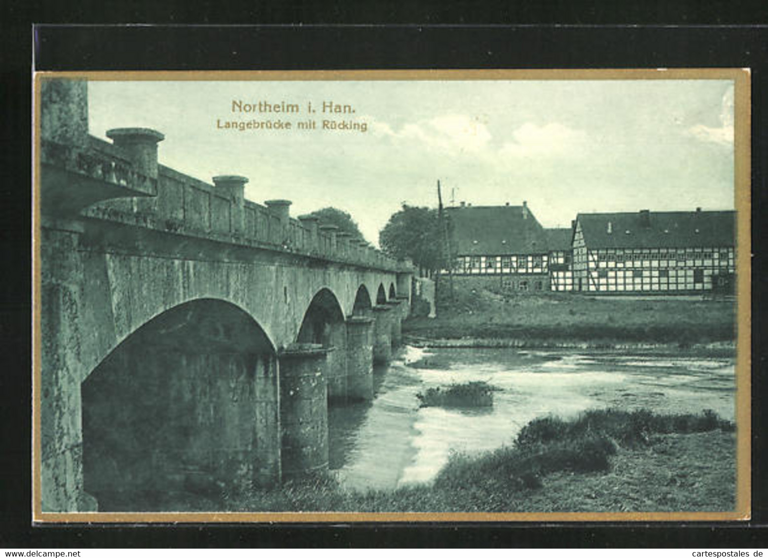 AK Northeim I. Hann., Langebrücke Mit Rücking - Northeim