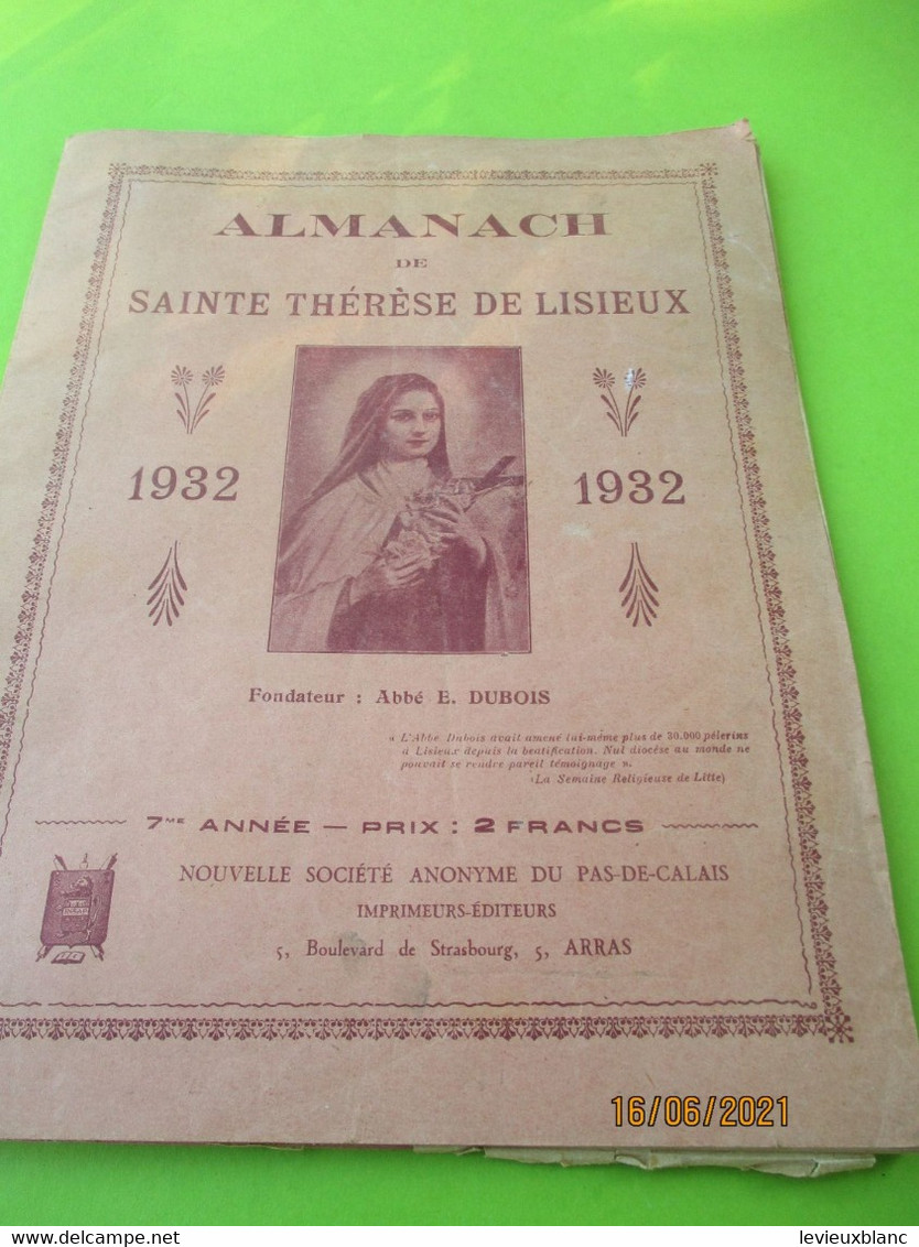 Almanach De SAINTE THERESEde LISIEUX/Nouvelle Société Anonyme Du PAS De Calais/ ARRAS/1932    CAN857 - Religion & Esotérisme