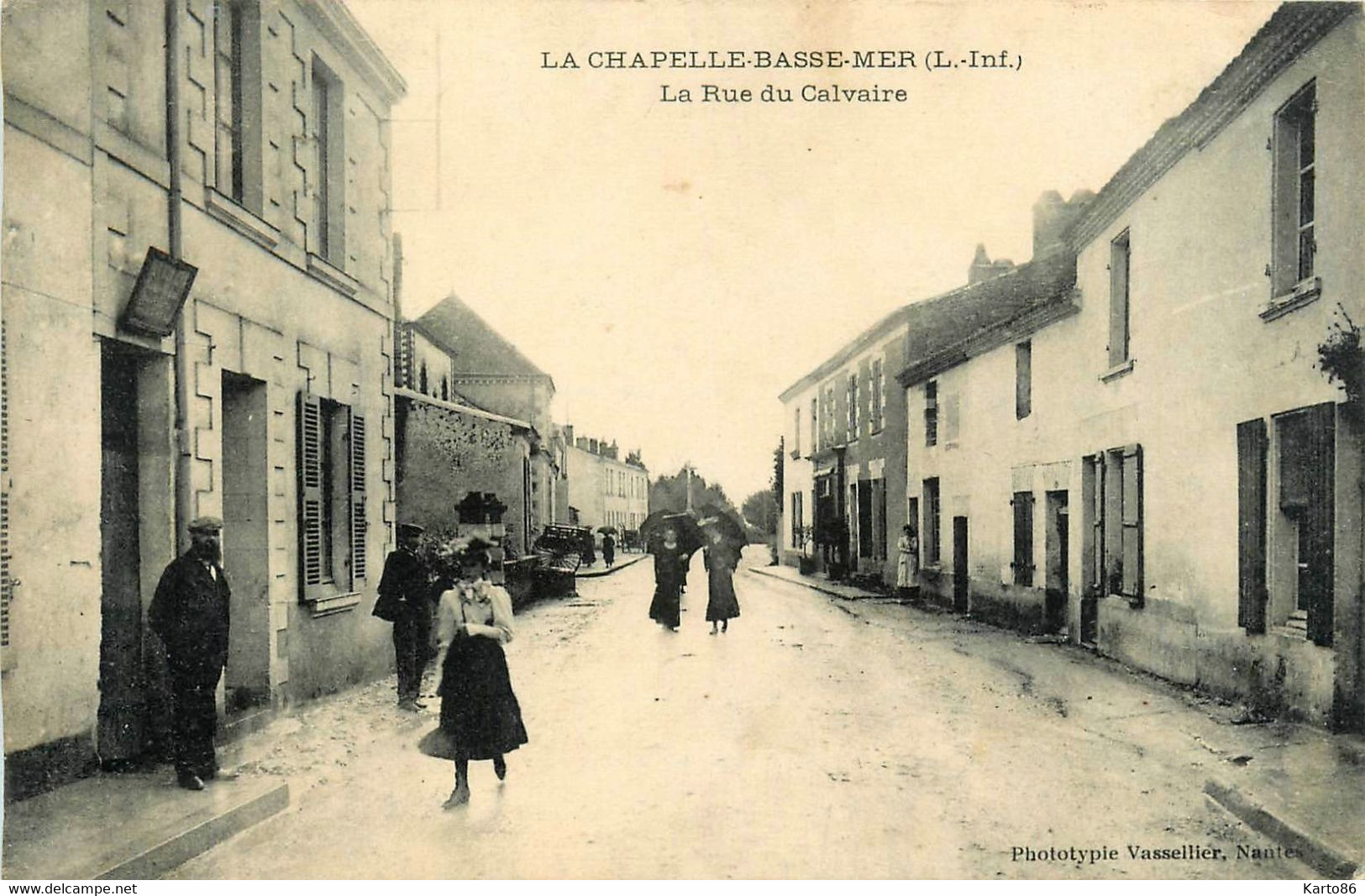 La Chapelle Basse Mer * La Rue Du Calvaire * Commerce * Villageois - La Chapelle Basse-Mer