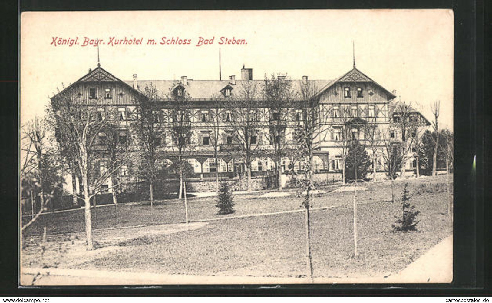 AK Bad Steben, Kgl. Bayr. Kurhotel Mit Schloss - Bad Steben