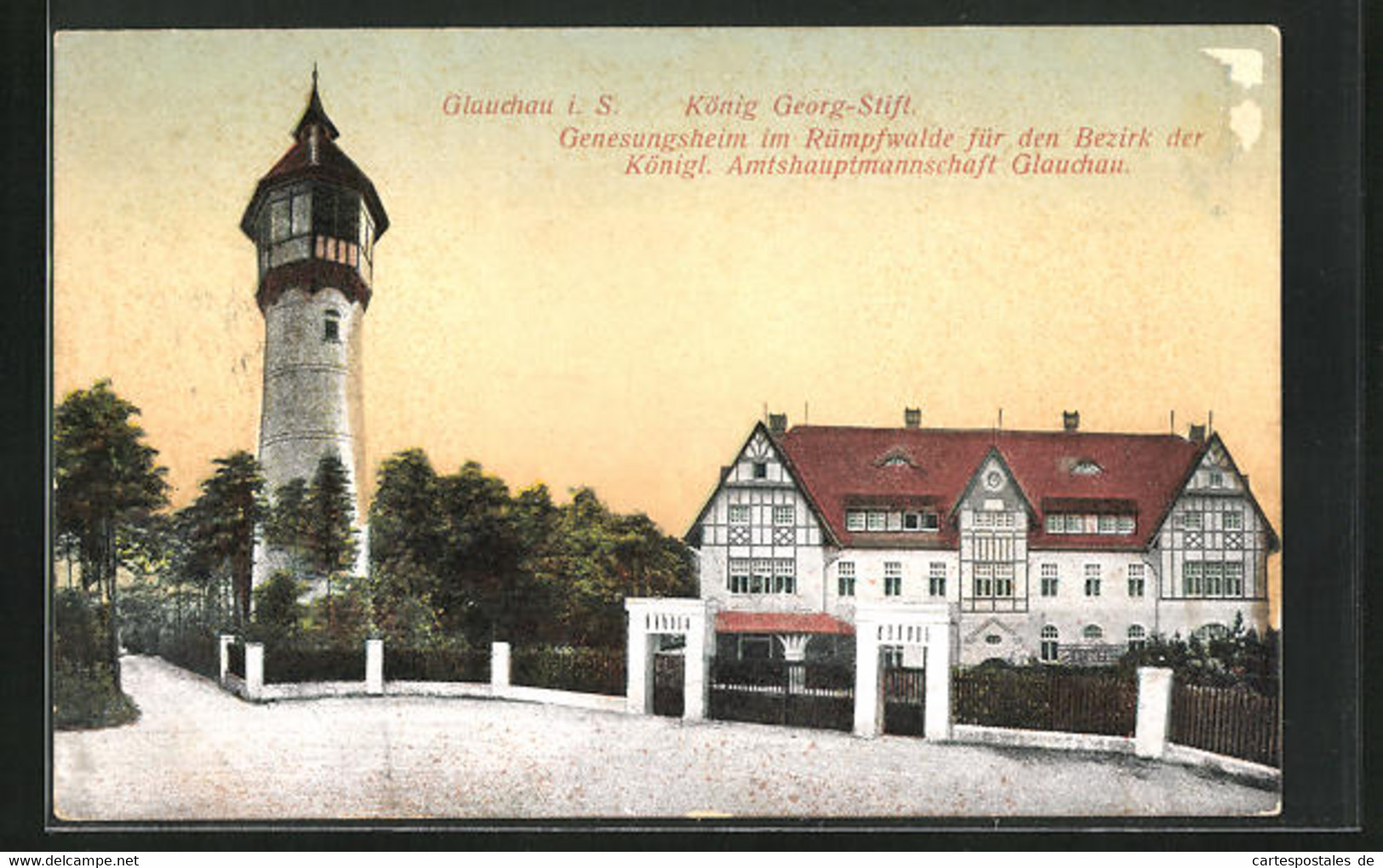 AK Glauchau I. S., König Georg-Stift, Genesungsheim Im Rümpfwalde - Glauchau