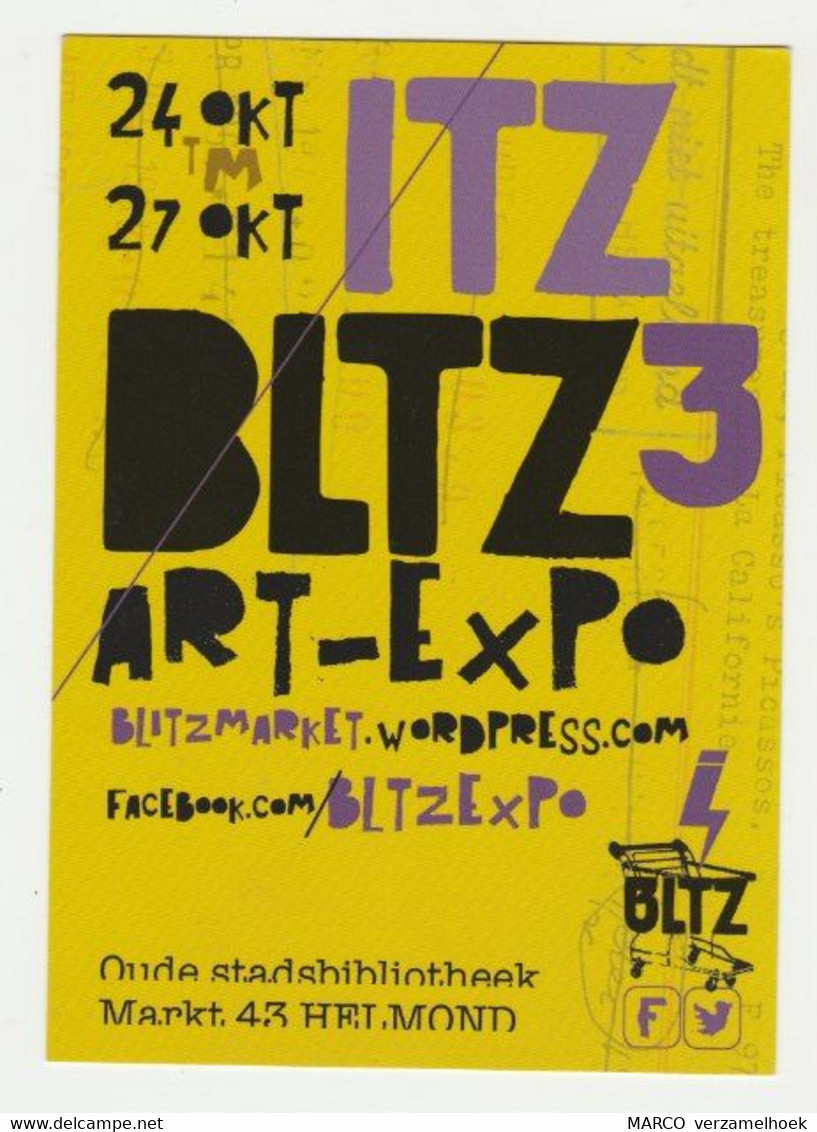 Ansichtkaart-postcard: Itz Bltz3 Art Expo Oude Stadsbibliotheek Helmond (NL) - Helmond