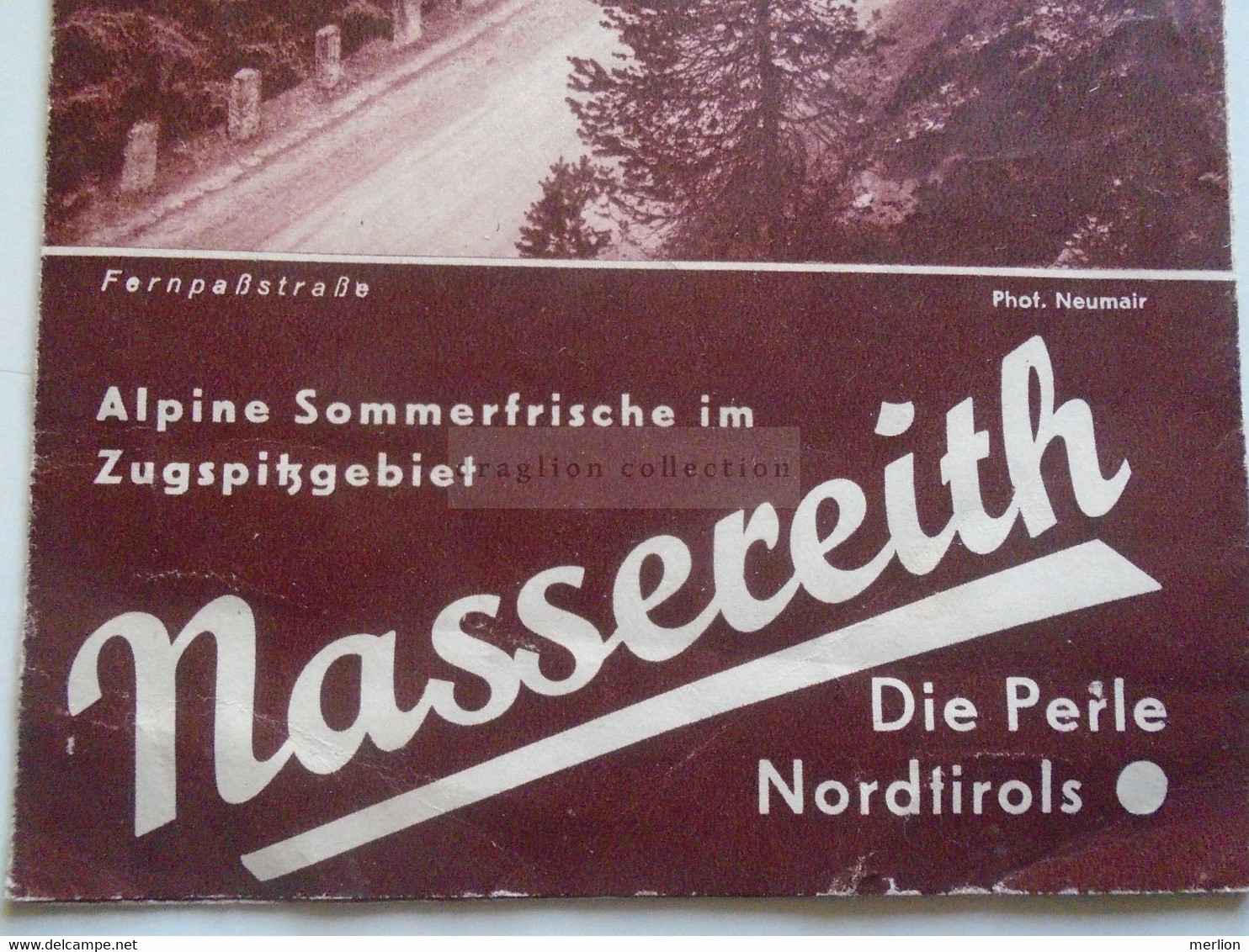 E0259  Tourism Brochure   NASSEREITH - Fernpass In TIROL  Österreich Ca 1930's - Europe