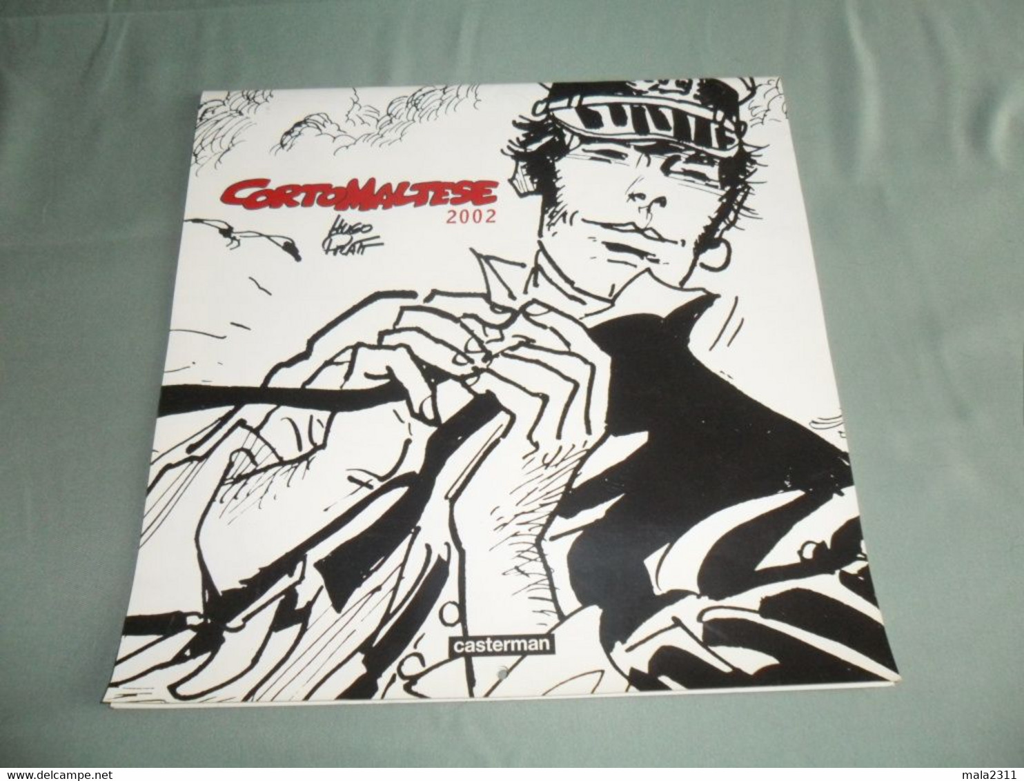 CORTO MALTESE - HUGO PRATT  /  CALENDRIER 2002 ..... / CASTERMAN - Agende & Calendari