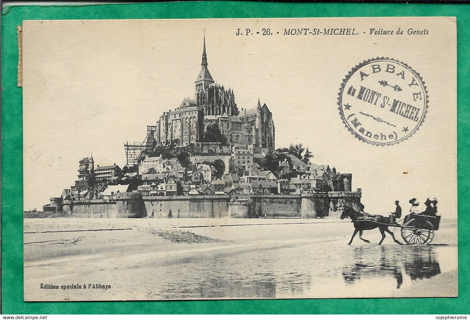 Le Mont-Saint-Michel (50) J.-P. 26. Voiture De Genets (calèche) 2scans Cachet De L'abbaye Du Mont-St-Michel 17-09-1917 - Le Mont Saint Michel