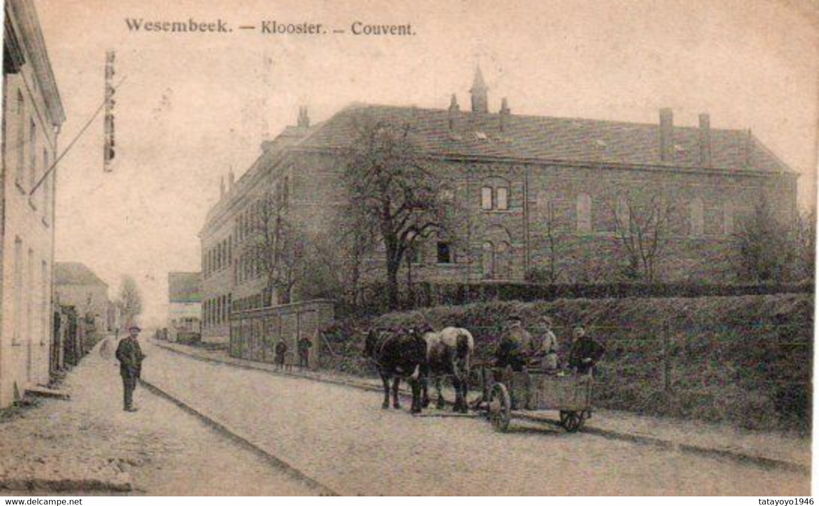 Wesembeek  Klooster  Couvent Animée Attelage Voyagé En 1923 - Wezembeek-Oppem