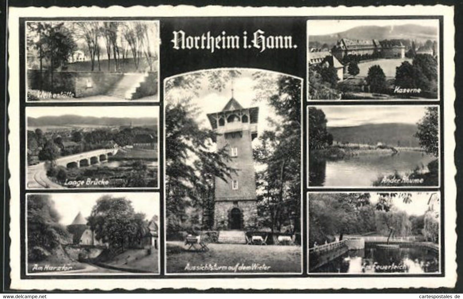 AK Northeim I. Hann., Weihestätte, Lange Brücke, Harztor, Kaserne, Feuerteich, Rhume - Northeim