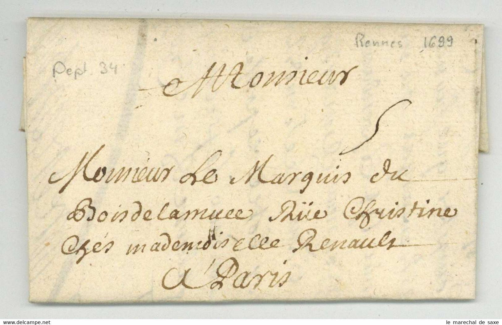 Rennes 1699 Lettre Taxee 5 Sols Pour Paris Au Marquis Du Bois De La Muee - ....-1700: Précurseurs