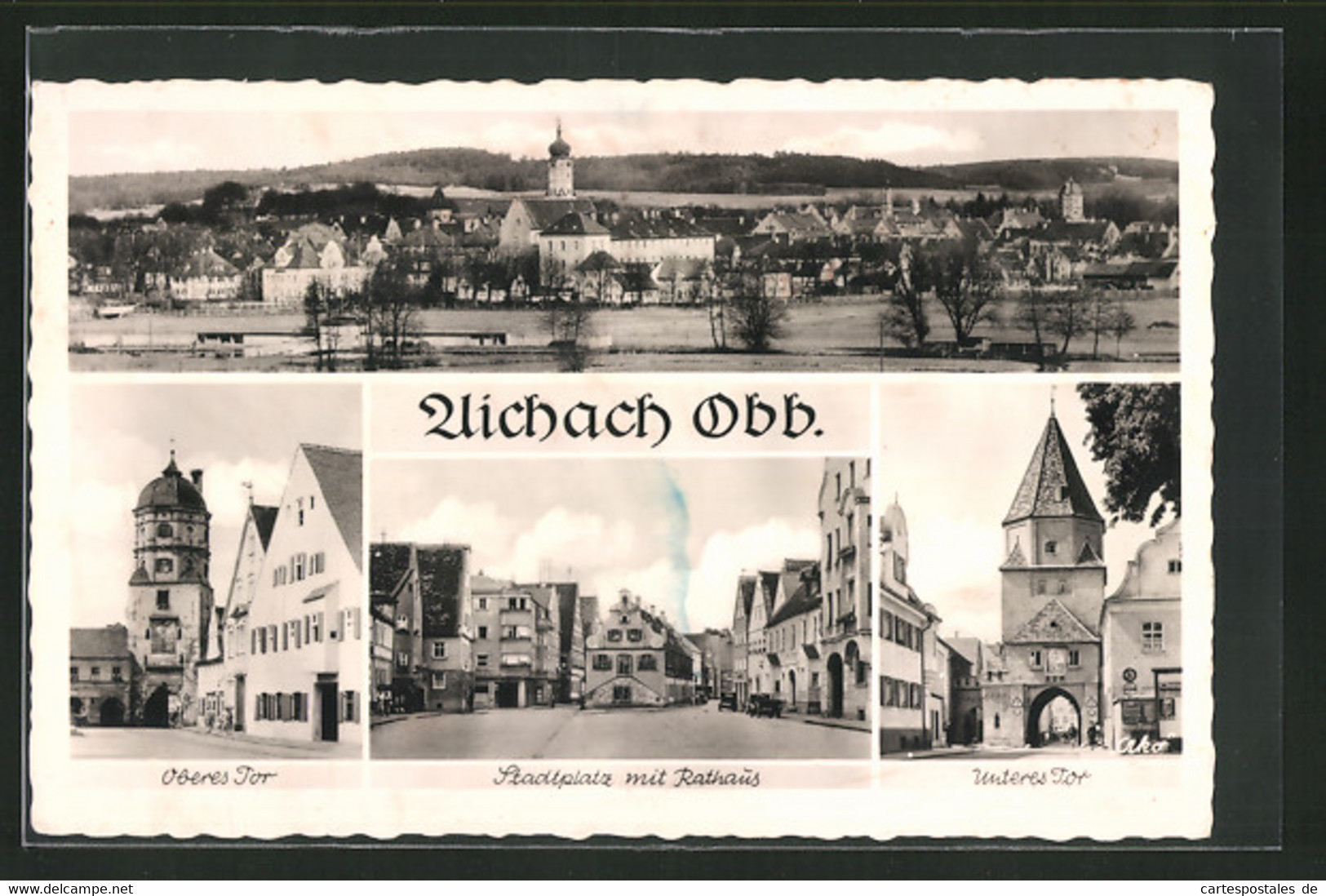 AK Aichach /Obb., Stadtplatz Mit Rathaus, Oberes Tor, Unteres Tor - Aichach