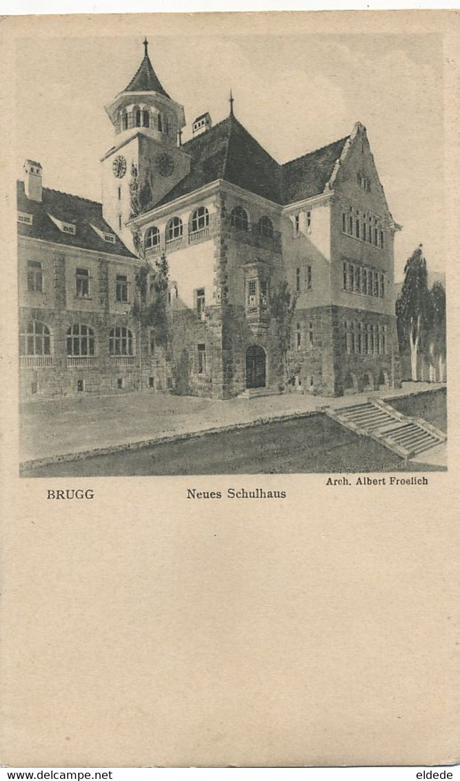 Brugg Neue Schulhaus Arch. Albert Froelich - Brugg