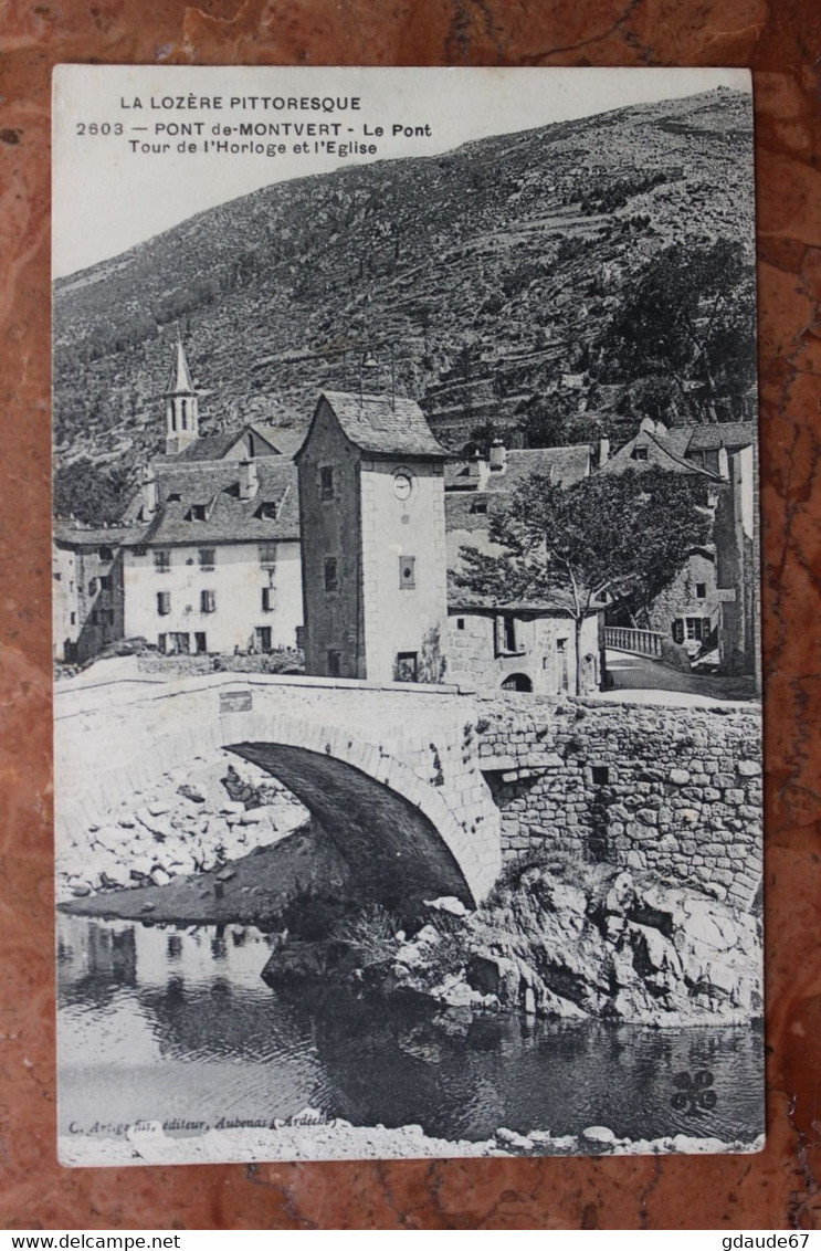 PONT-DE-MONTVERT (48) - LE PONT, TOUR DE L'HORLOGE ET L'EGLISE - Le Pont De Montvert