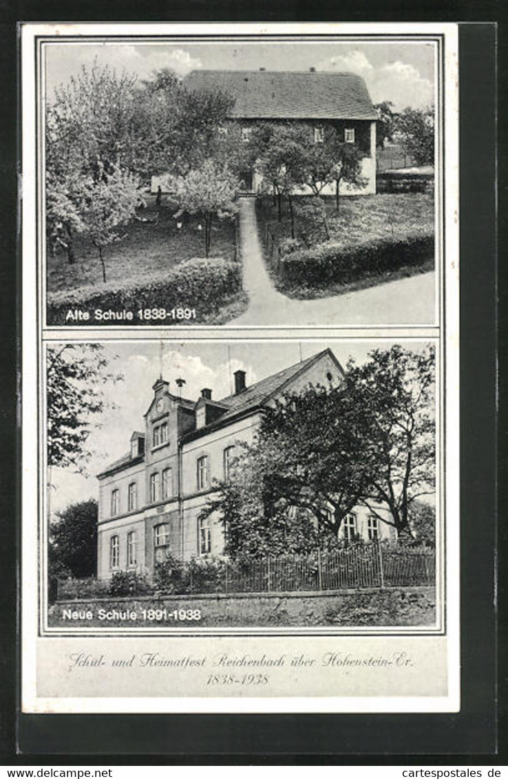 AK Hohenstein-Ernstthal, Schul- Und Heimatfest Reichenbach, Alte Schule 1838-1891, Neue Schule 1891-1938 - Reichenbach I. Vogtl.