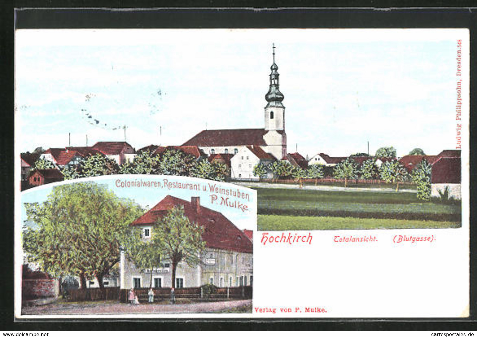 AK Hochkirch, Kolonialwarengeschäft-Restaurant Und Weinstuben Von P. Mulke, Ortspartie Mit Kirche - Hochkirch
