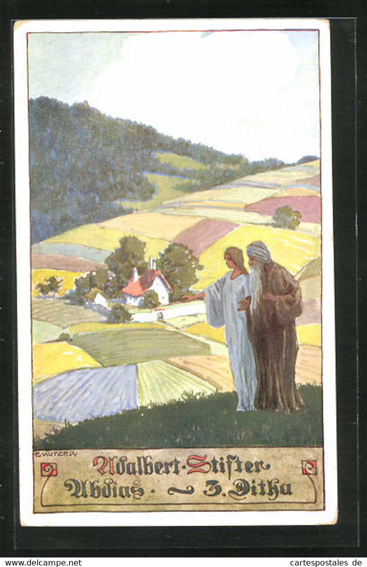 Künstler-AK Ernst Kutzer: Adalbert Stifter, Abdias, 3. Ditha - Kutzer, Ernst