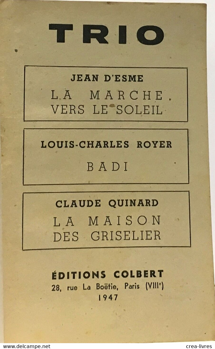 Trio Trois Oeuvres Complètes: La Marche Vers Le Soleil + Badi + La Maison Des Griselier - Otros & Sin Clasificación