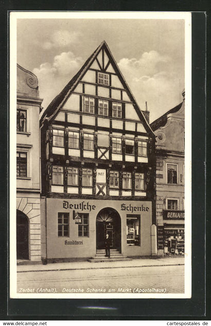 AK Zerbst /Anhalt, Gasthaus Deutsche Schenke Am Markt (Apostelhaus) - Zerbst