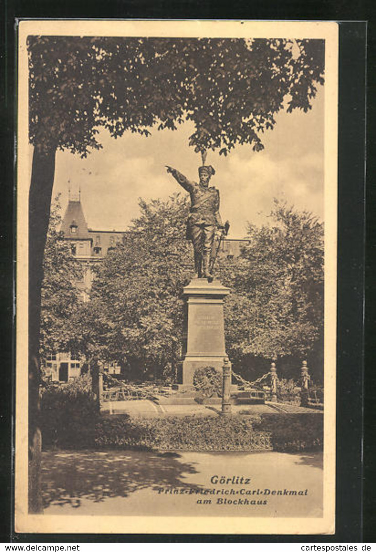 AK Görlitz, Prinz-Friedrich-Carl-Denkmal Am Blockhaus - Goerlitz