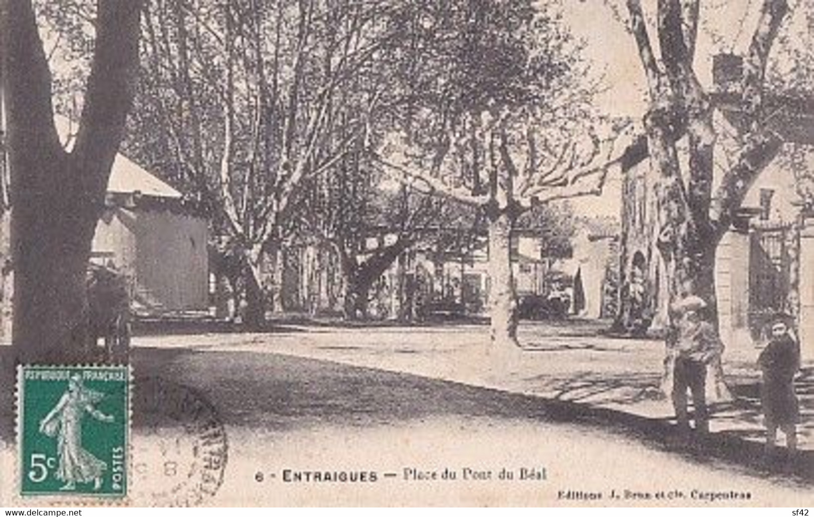 ENTRAIGUES                      PLACE DU PONT DU BEAL - Entraigue Sur Sorgue