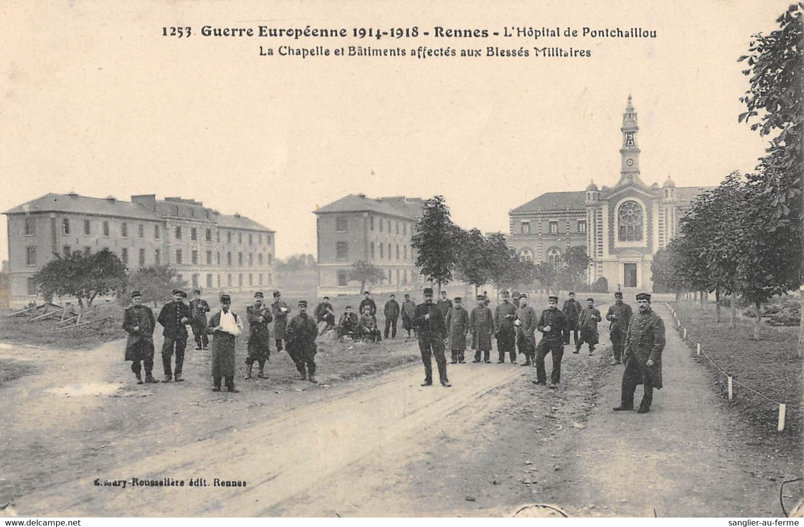 CPA 35 RENNES L'HOPITAL DE PONTCHAILLOU LA CHAPELLE ET BATIMENTS AFFECTES AUX BLESSES MILITAIRES - Rennes